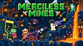 Merciless Mines