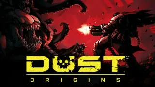DUST: Origins