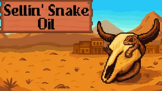Sellin' Snake Oil