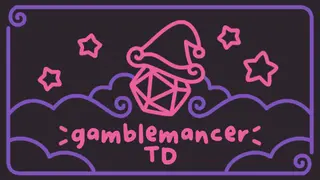 Gamblemancer TD