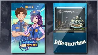 Nothing To Declare & Idlequarium