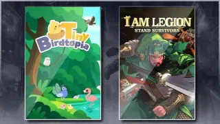 Tiny Birdtopia & I Am Legion: Stand Survivors