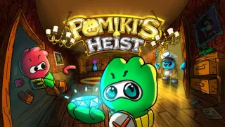 Pomiki's Heist