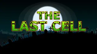 The Last Cell