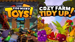 Too Many Toys! x Cozy Farm: Tidy Up!