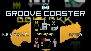 Groove Coaster - B.B.K.K.B.K.K.