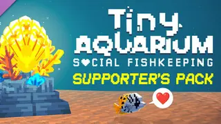 Tiny Aquarium: Supporter's Pack