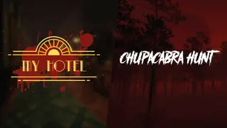 Chupacabra Hunt in My Hotel