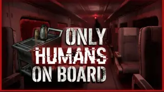 Only Humans On Board