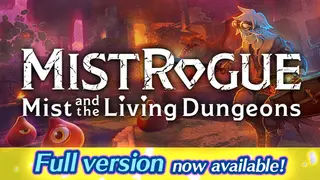 MISTROGUE: Mist and the Living Dungeons