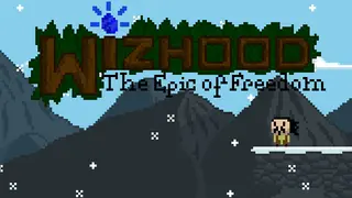 Wizhood: The Epic of Freedom