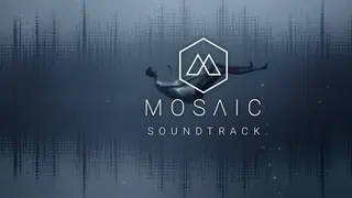 Mosaic Soundtrack