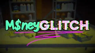 Money Glitch