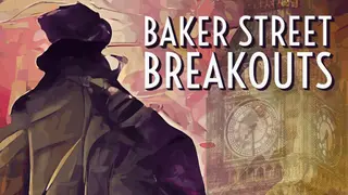 Baker Street Breakouts: A Sherlockian Escape Adventure
