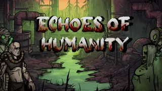 Echoes of Humanity
