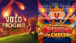 Void Pachinko + A Game About Opening A Chest