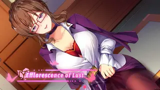 Efflorescence of Lust