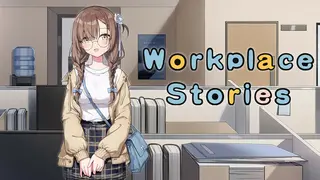 Workplace Stories