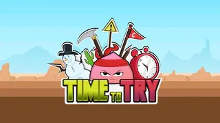 Time to Try