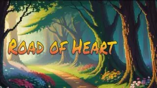 Road of Heart