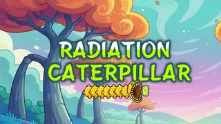 Radiation Caterpillar