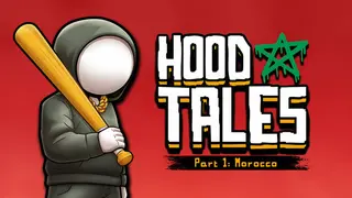 Hood Tales Part 1: Morocco