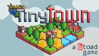 Time's Up in Tiny Town