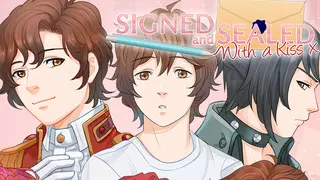 Signed and Sealed With a Kiss