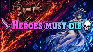Heroes Must Die
