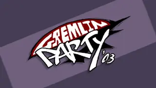 Gremlin Party '03