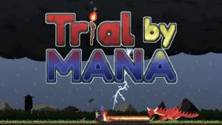 Trial by Mana