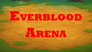 Everblood Arena