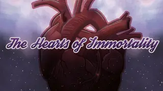 The Hearts of Immortality