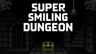 Super Smiling Dungeon