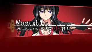 Marauder of Dystopia: The weakest go to the wall