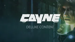 CAYNE: DELUXE CONTENT