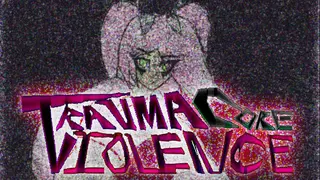 TraumaCore Violence