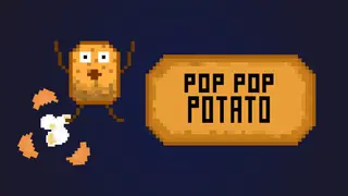 Pop Pop Potato