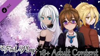 Foul Play - 18+ Adult Content