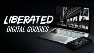 Liberated: Digital Goodies
