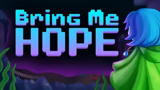 Bring Me Hope