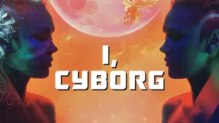 I, Cyborg