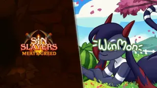 Winmon x Sin Slayers: Meat & Greed
