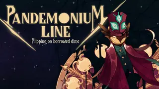 Pandemonium Line: Flipping on borrowed dime