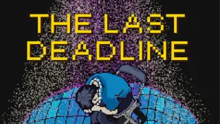 The Last Deadline