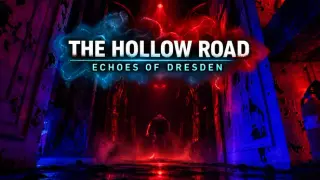 The Hollow Road: Echoes of Dresden