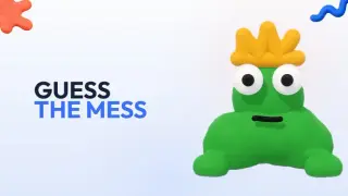 Guess the Mess