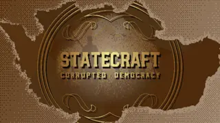 Statecraft: Corrupted Democracy