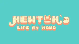 Newton's Life at Home