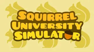 Squirrel University Simulator